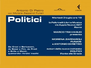 Travaglio Presenta Politici La Nuova Inchiesta Di Antonio Di Pietro Cultura Culture