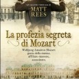 LA PROFEZIA SEGRETA DI MOZART Una storia oscura e potente, che solleva il sipario su un mondo di musica, passioni e intrighi nella Vienna del XVIII secolo e pone una domanda: "Chi ha assassinato il più grande genio della musica di tutti i tempi?"