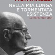 NELLA MIA LUNGA E TORMENTATA ESISTENZA Una raccolta di lettere scritte da Indro Montanelli tra il 1929 e il 2001 che ricostruisce l’intera parabola esistenziale dell'uomo e del giornalista attraverso la sua viva voce.