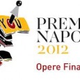 PREMIO NAPOLI 2012; I FINALISTI Venerdì 30 novembre l'incontro con Alessandra Berardi e Giorgio Lunghini