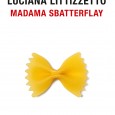 Dal 20 novembre 2012 in libreria "Madama Sbatterflay"...