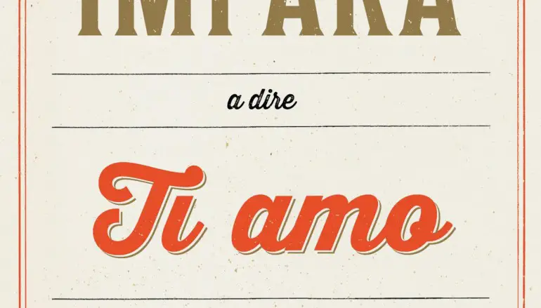 Impara a dire ti amo…