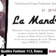 La Mandragola del “TeatroSenzaTempo” A Roma questa sera e domani sera...