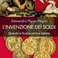 In un libro la storia della finanza che è tutta italiana...
