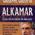 La vicenda di Giuseppe Gulotta in un libro Si tratta di “Alkamar. La mia vita in carcere da innocente”, il volume edito da Chiarelettere che racconta la vicenda di Giuseppe Gulotta, muratore arrestato e costretto a confessare l’omicidio di due carabinieri ad Alkamar...