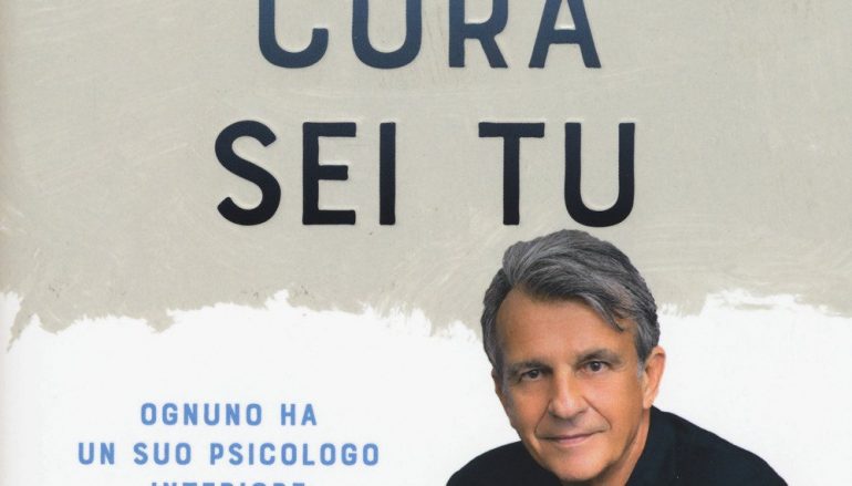 La vera cura sei tu: il nuovo libro di Raffaele Morelli