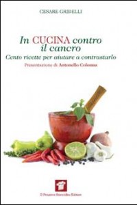 in cucina contro il cancro