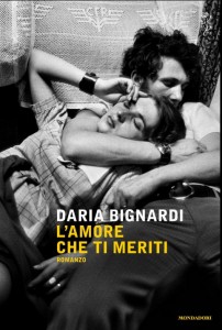 l'amore che non ti meriti daria bignardi