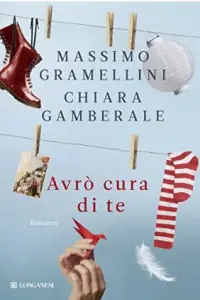 Avrò cura di te Gramellini e Gamberale