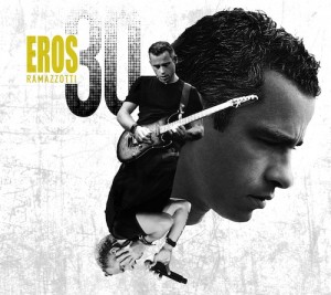 eros-30 ramazzotti