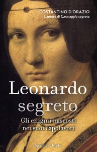 Leonardo Segreto, di Costantino D’Orazio. Ed. Sperling  & Kupfer