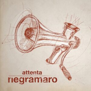 negramaro-attenta-nuovo-singol