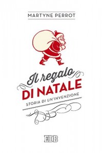 il-regalo-di-natale-libro-storia-di-un'invenzione