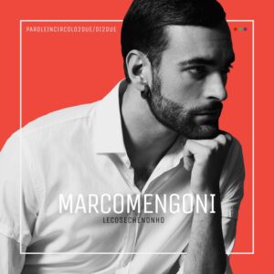 le-cose-che-non-ho-marco-mengoni-disco-recensione