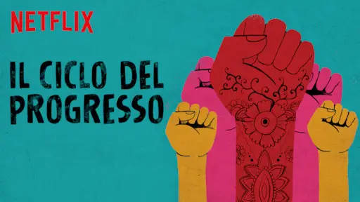 documentario Il ciclo del progresso