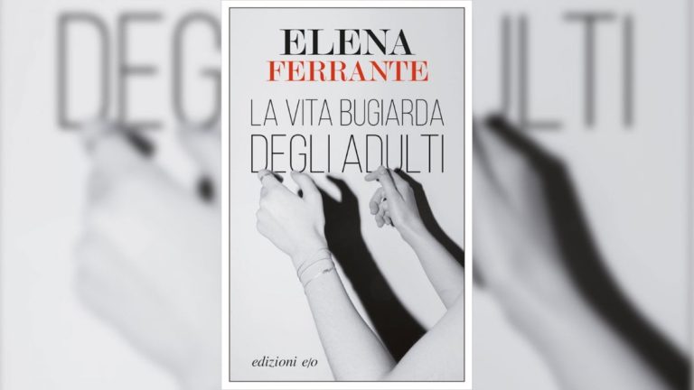 La Vita Bugiarda Degli Adulti Elena Ferrante