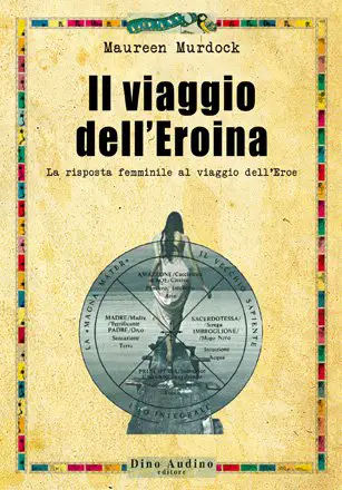 Il viaggio dell'eroina di Maureen Murdock