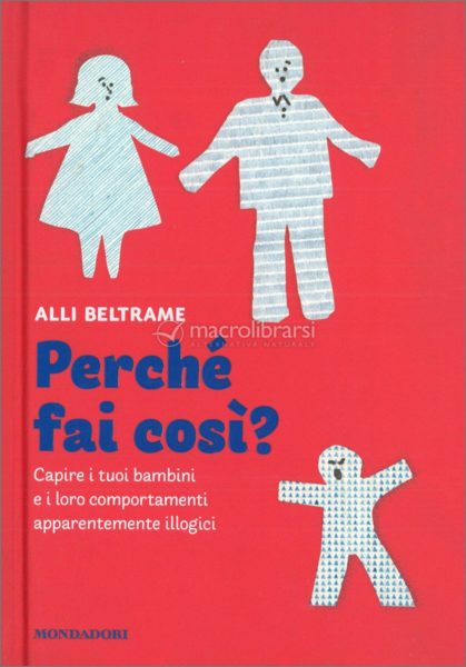 Perché fai così? Alli Beltrame