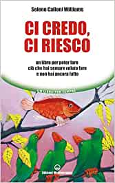 ci credo, ci riesco libro