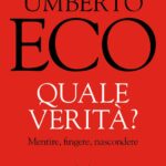 Umberto Eco Quale verità?